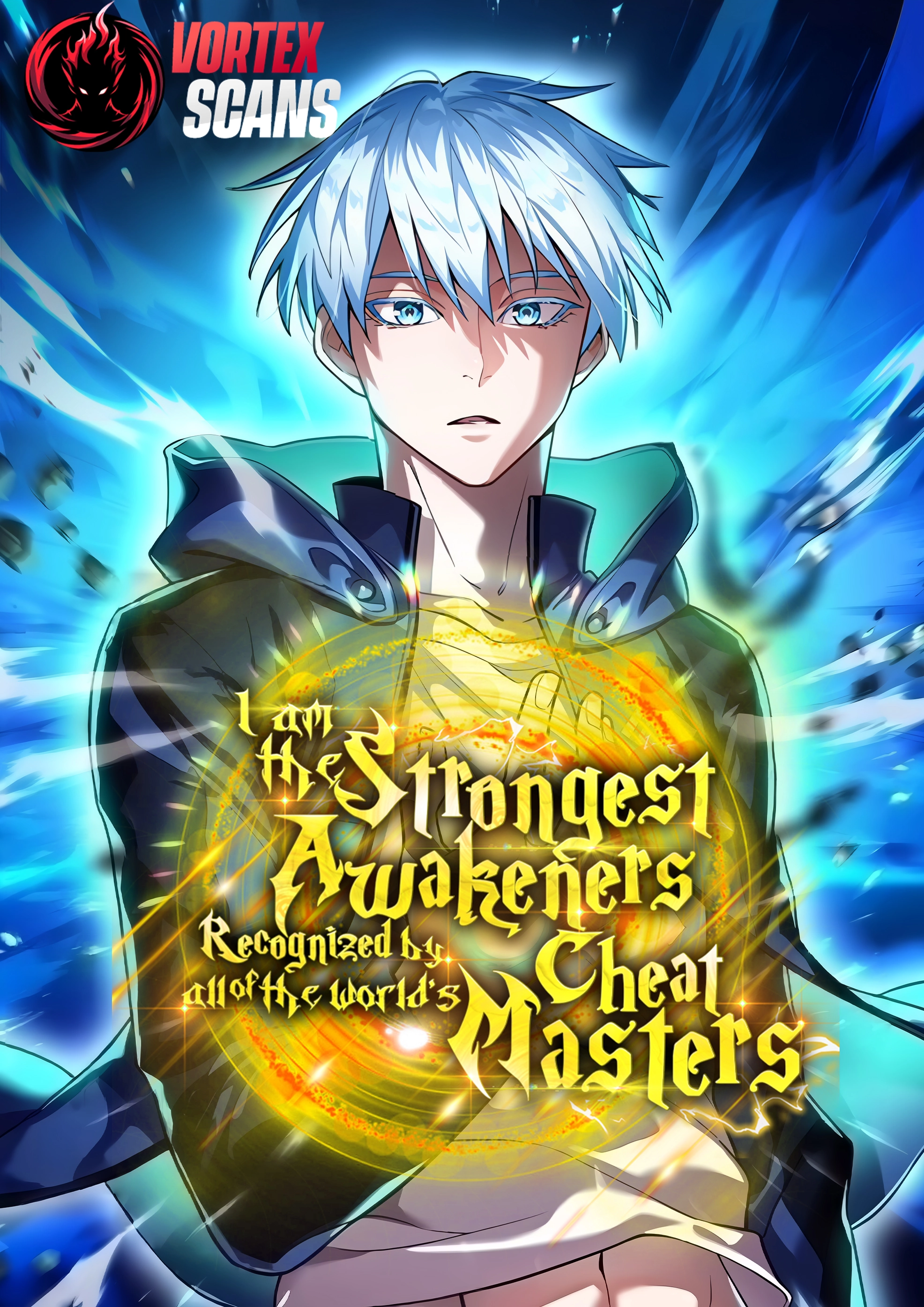 I am the Strongest Awakener, Recognized By All Of The World‘s Cheat Masters